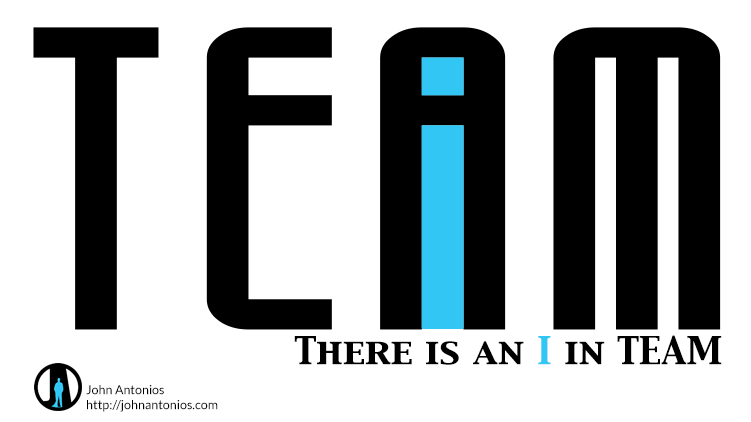 The “I” in TEAM